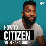 How To Citizen | Baratunde Thurston